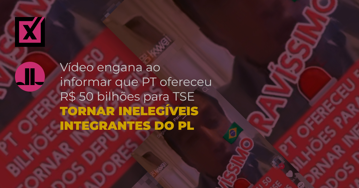 Image accompanying PT ofereceu R$ 50 bilhões para o TSE tornar integrantes do PL inelegíveis